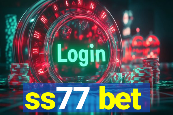 ss77 bet