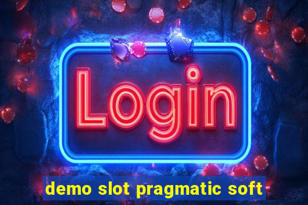 demo slot pragmatic soft