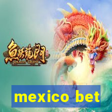 mexico bet