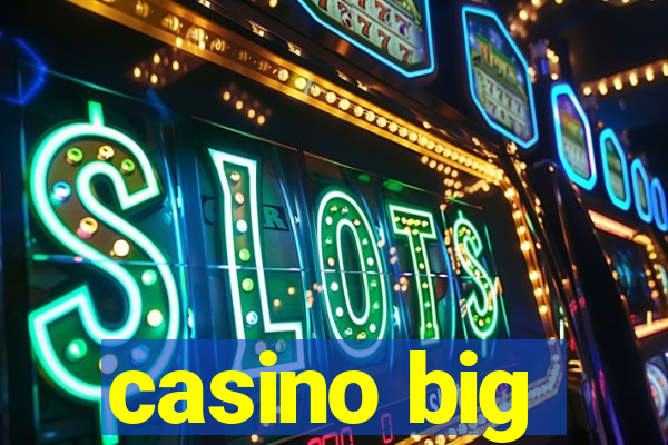 casino big