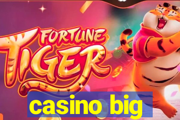 casino big