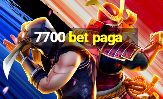 7700 bet paga