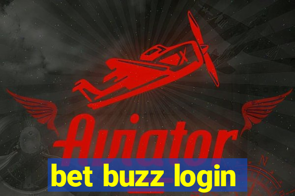 bet buzz login