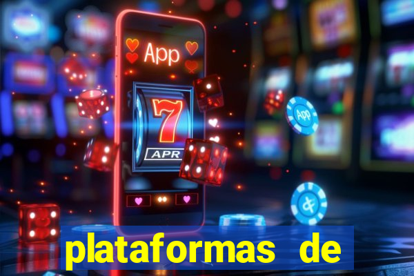 plataformas de jogos de apostas