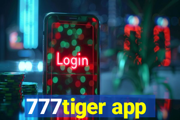 777tiger app