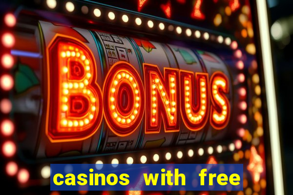 casinos with free money no deposit