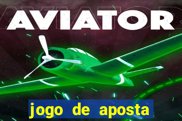 jogo de aposta mais facil de ganhar