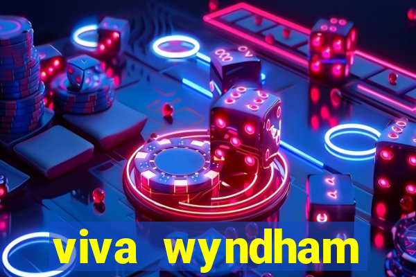 viva wyndham fortuna beac