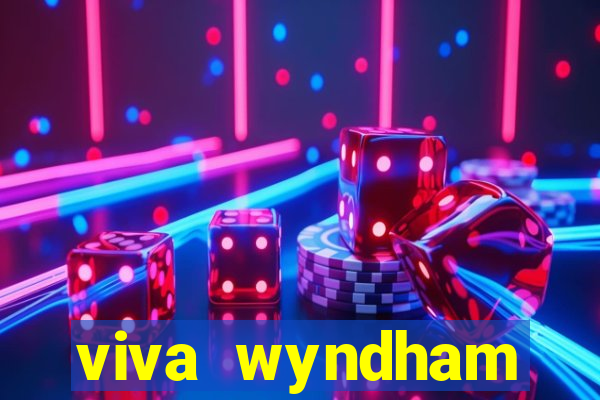 viva wyndham fortuna beac