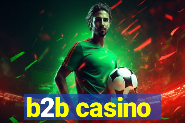 b2b casino