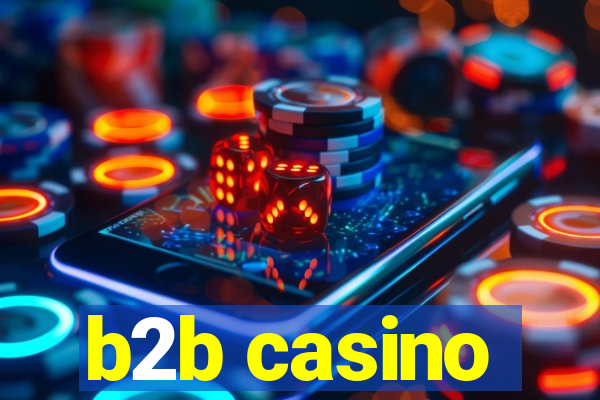 b2b casino