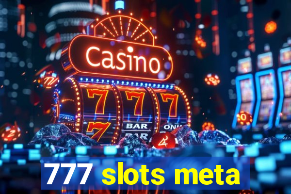 777 slots meta