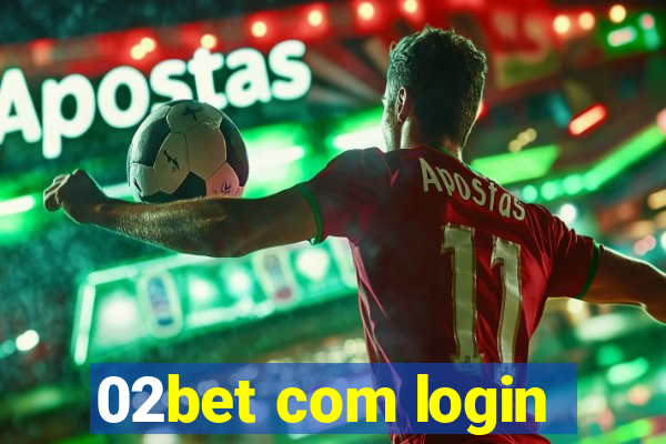 02bet com login