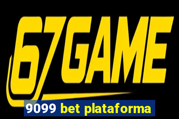 9099 bet plataforma