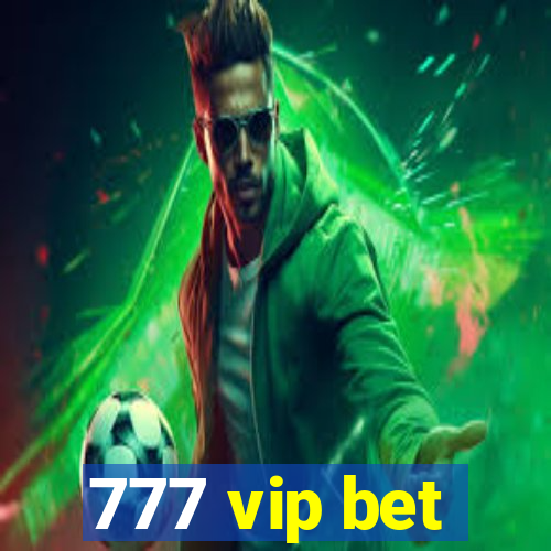 777 vip bet