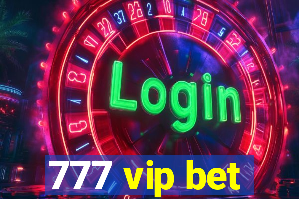 777 vip bet