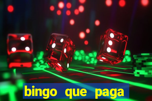 bingo que paga dinheiro de verdade