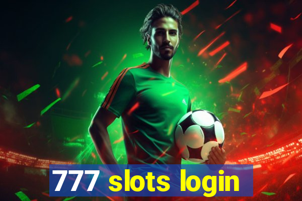 777 slots login