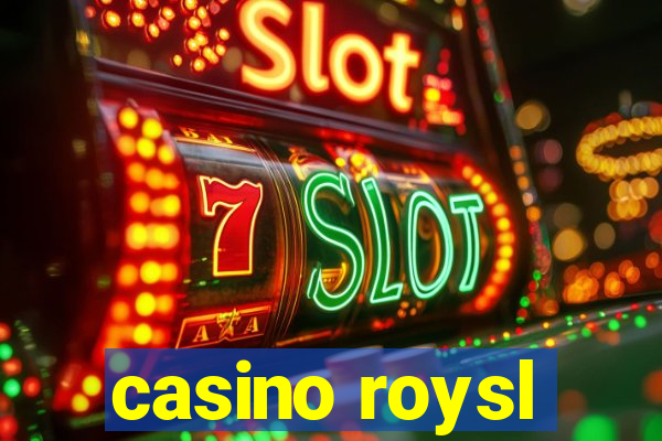 casino roysl