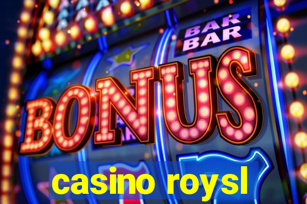 casino roysl