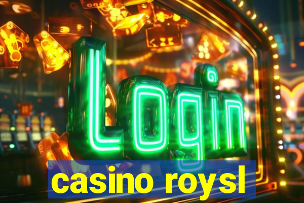 casino roysl