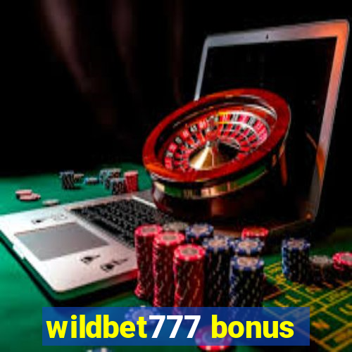 wildbet777 bonus