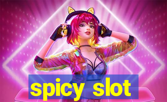 spicy slot