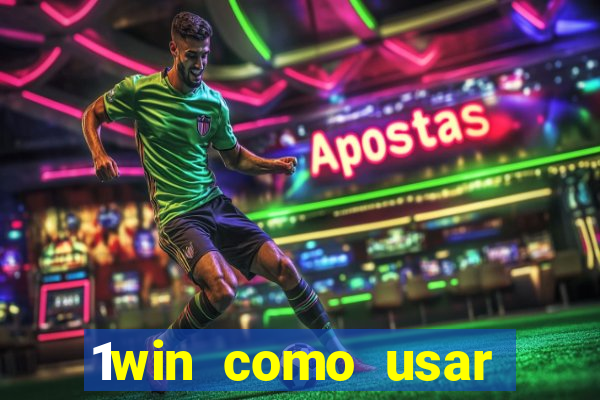 1win como usar bono de casino