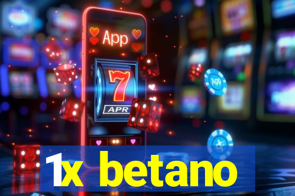 1x betano