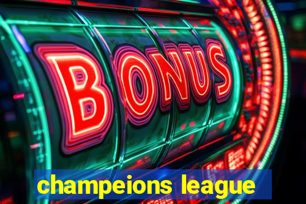 champeions league