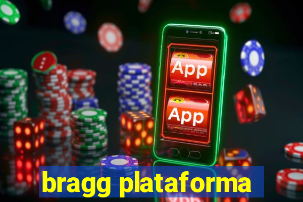 bragg plataforma