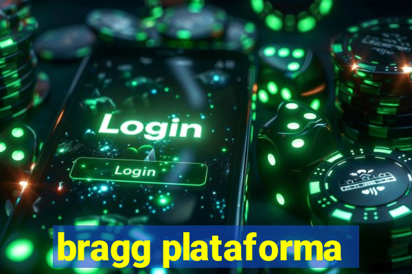 bragg plataforma