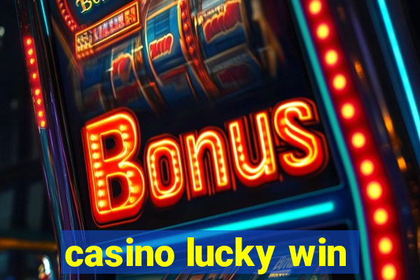 casino lucky win