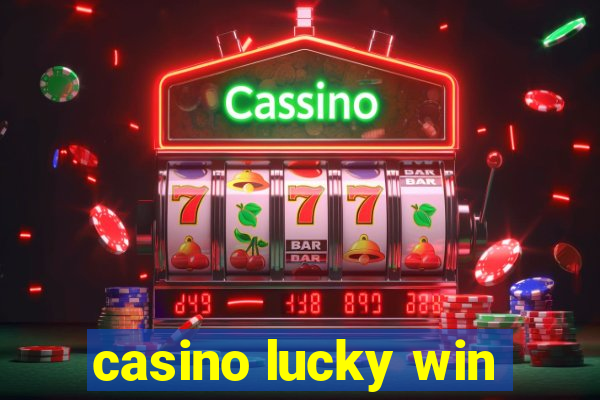 casino lucky win