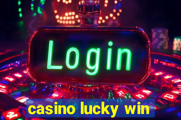 casino lucky win