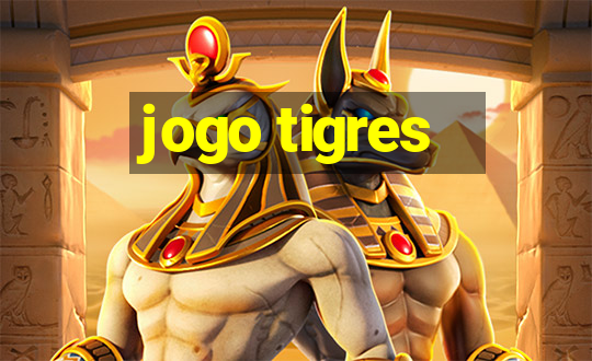 jogo tigres