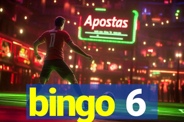 bingo 6