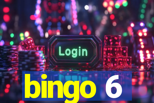 bingo 6