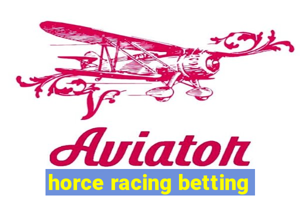 horce racing betting