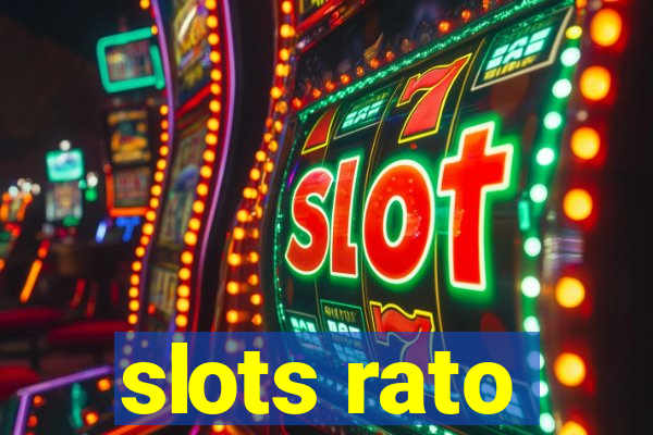 slots rato