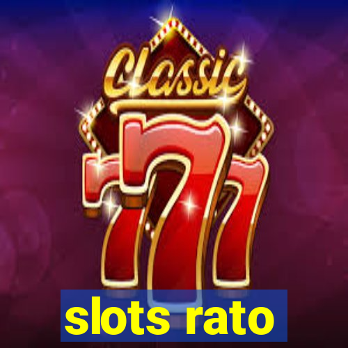 slots rato