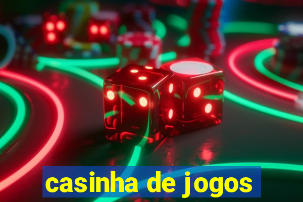 casinha de jogos