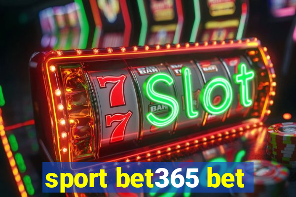 sport bet365 bet