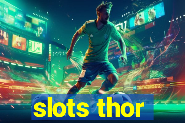 slots thor