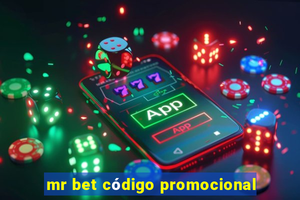 mr bet código promocional