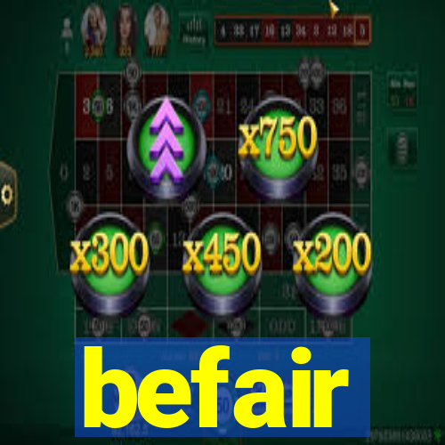 befair