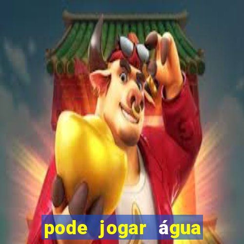 pode jogar água quente no vaso sanitário