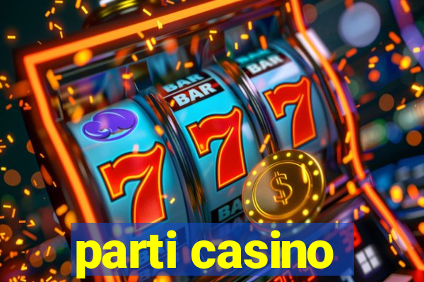 parti casino