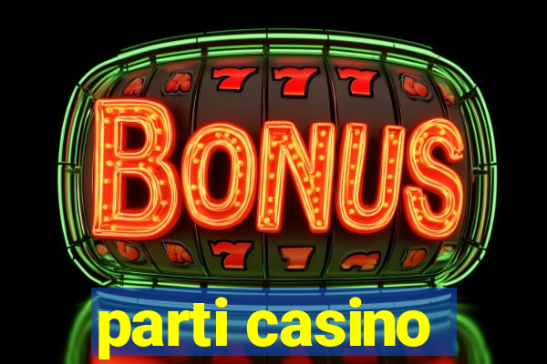 parti casino