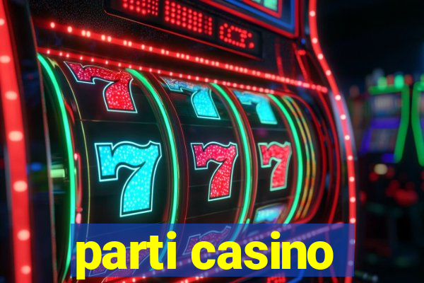 parti casino